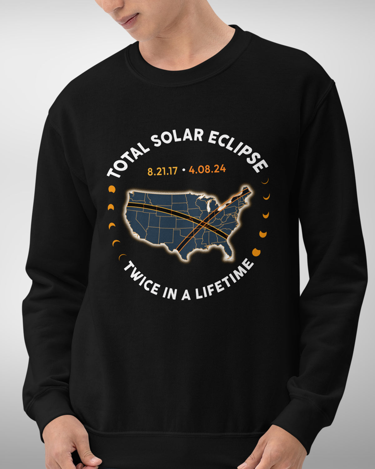 Twice in a Lifetime Solar Eclipse Sweater 2017 2024, April 8, USA Map Sweatshirt, Great American Eclipse Path of Totality