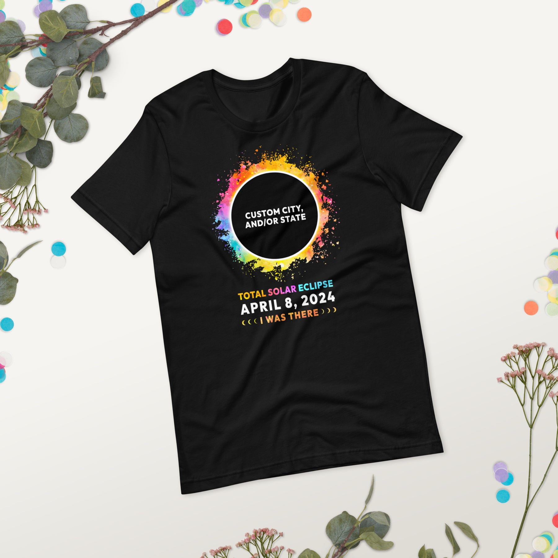 Total Solar Eclipse 2024 Shirt, Custom City & State, Colorful Rainbow Eclipse Design, Perfect Family Matching Tee for April 8