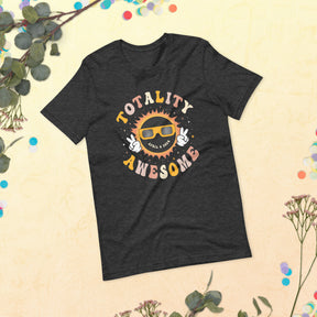 Totality Awesome Groovy Solar Eclipse T-Shirt, Funny Pun Celestial Event Party Tee